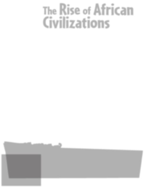 The Rise of African Civilizations History Social Science Standards WH7.