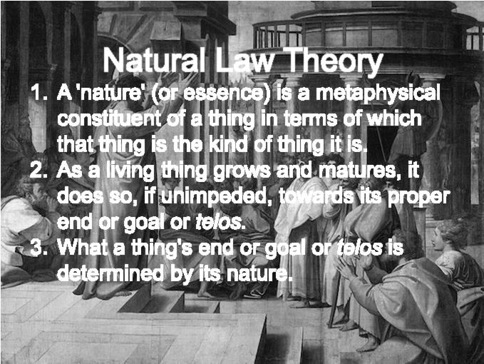 Natural Law Theory 1.