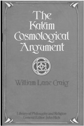 The Modern Kalam Cosmological Argument of William