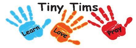 The Faith Formation TEAM 949/495-4126 Children ages 3 (by September 1) through Kindergarten are invited to join us as we grow in faith. Tiny Tims is offered during the 9:00 a.m. and 11:00 a.m. Liturgies on most Sundays.