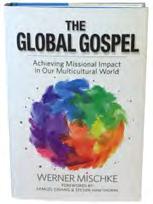 The Global Gospel (350 page book) Unpacks 10 dynamics of honor and shame in the Bible and