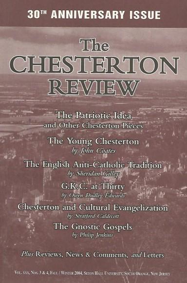 The Chesterton Review, founded in 1974, has been widely praised both