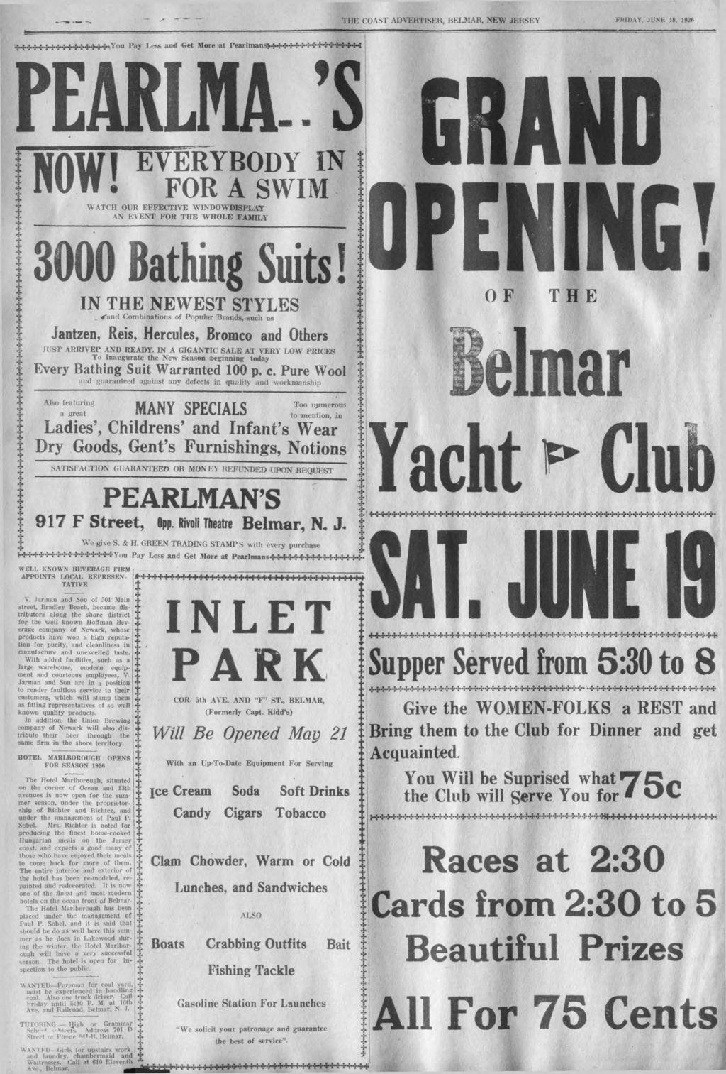 THE COAST ADVERTISER, RELMAR, NEW JERSEY FRIDAY, JUNE 18, 192K fou Pay Less and Ge More a P E A R L N A -. S % NOW!