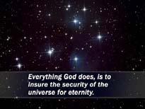 Everything God does, is to insure the security of the universe for eternity. It is to forever do away with sin.