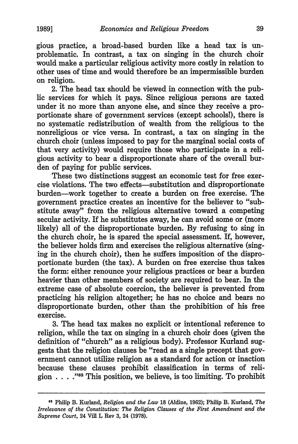 1989] Economics and Religious Freedom gious practice, a broad-based burden like a head tax is unproblematic.