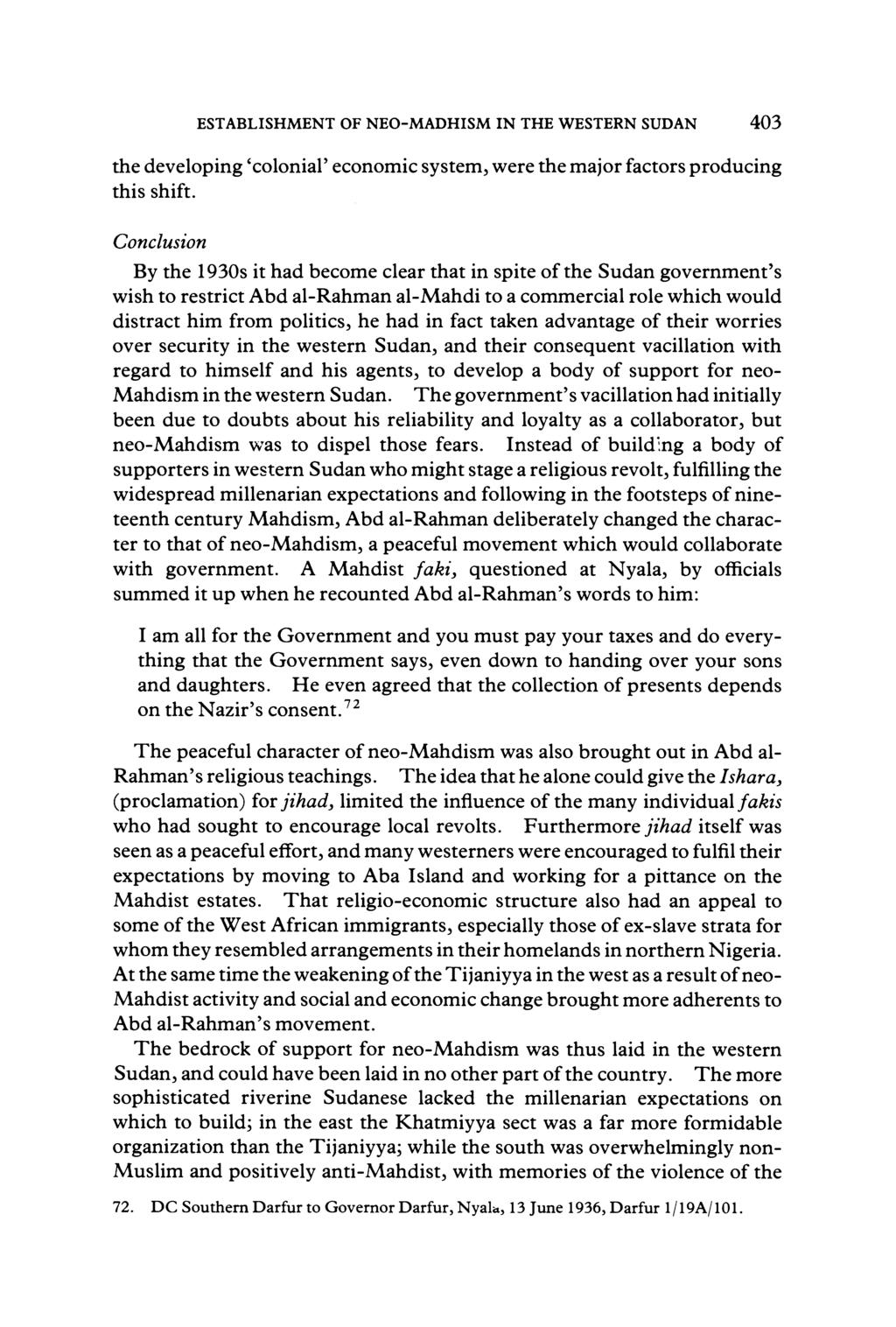 ESTABLISHMENT OF NEO-MADHISM IN THE WESTERN SUDAN 403 the developing 'colonial' economic system, were the major factors producing this shift.