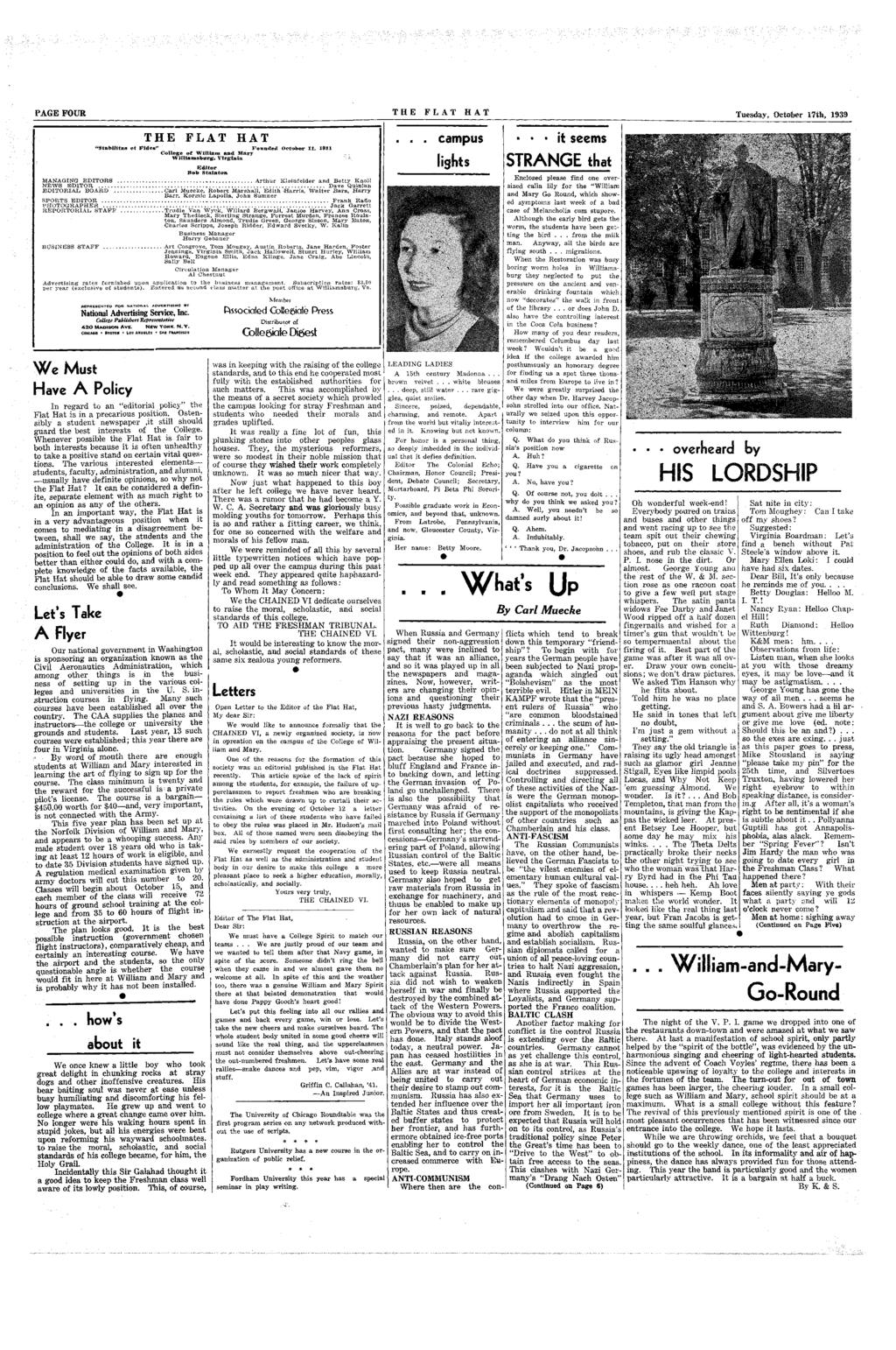 PAGE F0U1 THE FLAT HAT Tuesday, Ocober 17h, 1939 MAXAGNG EDTORS. XRVVS EDTOR EDTORAL, BOARD.. Ml'<--:TS EDTOR "GTOGRAPHEB.... HEl'OETORAD STAFF!