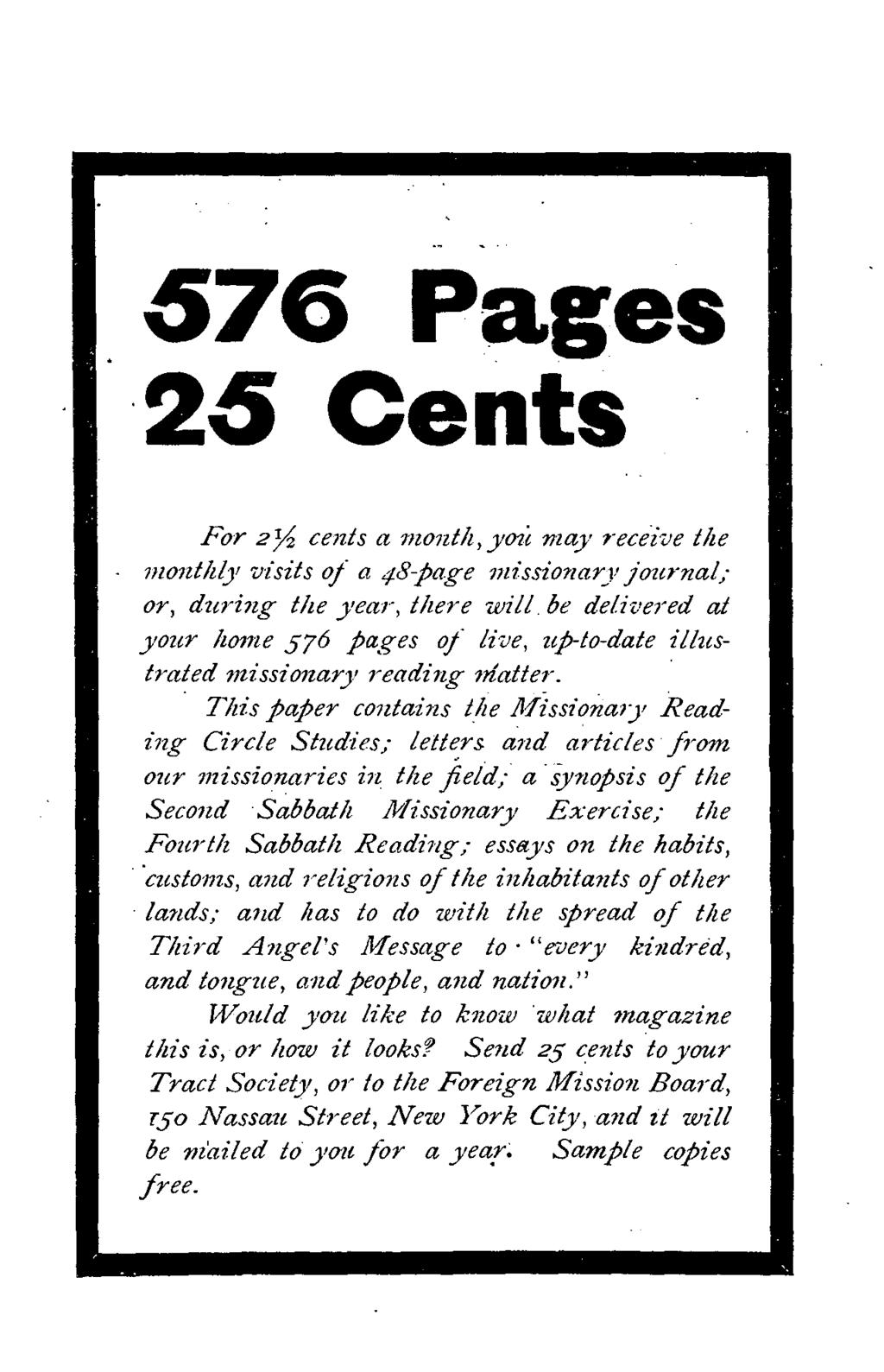 576 Pages 25 Cents For 21 2 cents a month, y6.2 may receive the monthly visits of a 48-page missionary journal; or, during the year, there will.