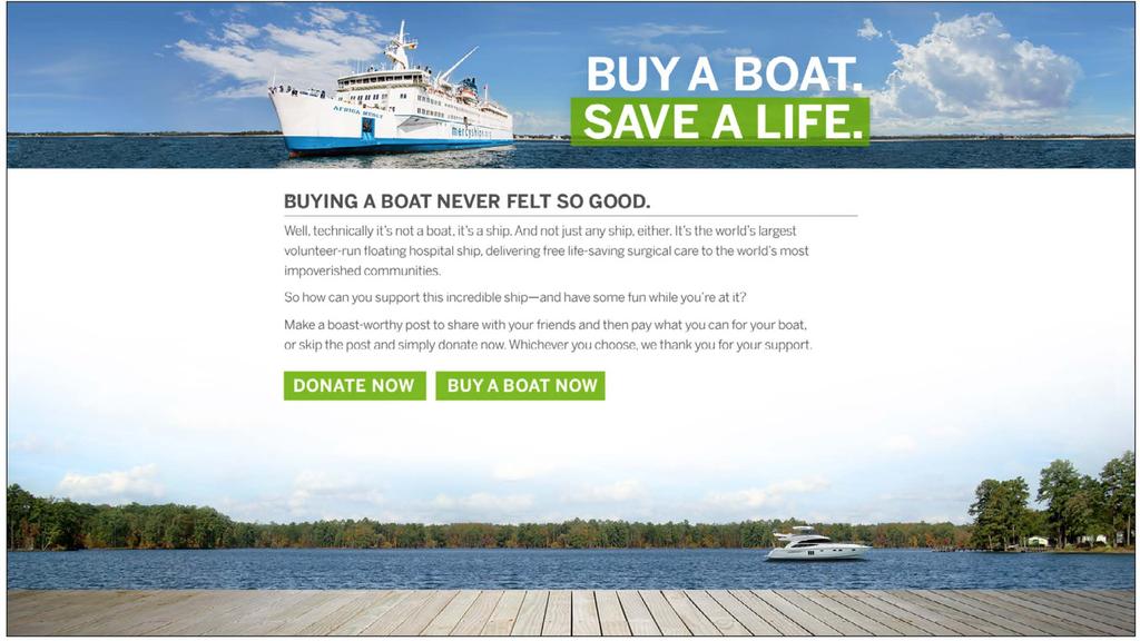 Mercy Ships Canada I Just Bought a Boat I just bought a boat, an interactive experience and fundraising exhibit The shareable pictures will include a link to a microsite, BuyaBoatToday.