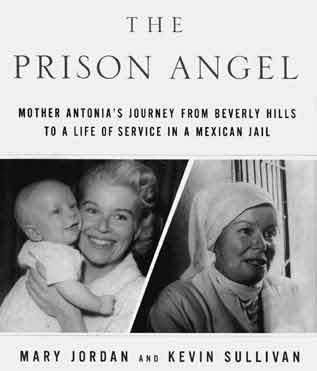 Path 4: Service- Mother Antonia Mary Clarke's astonishing transformation from an affluent life in Beverly Hills to an inspiring ministry of caring for -- and living with --