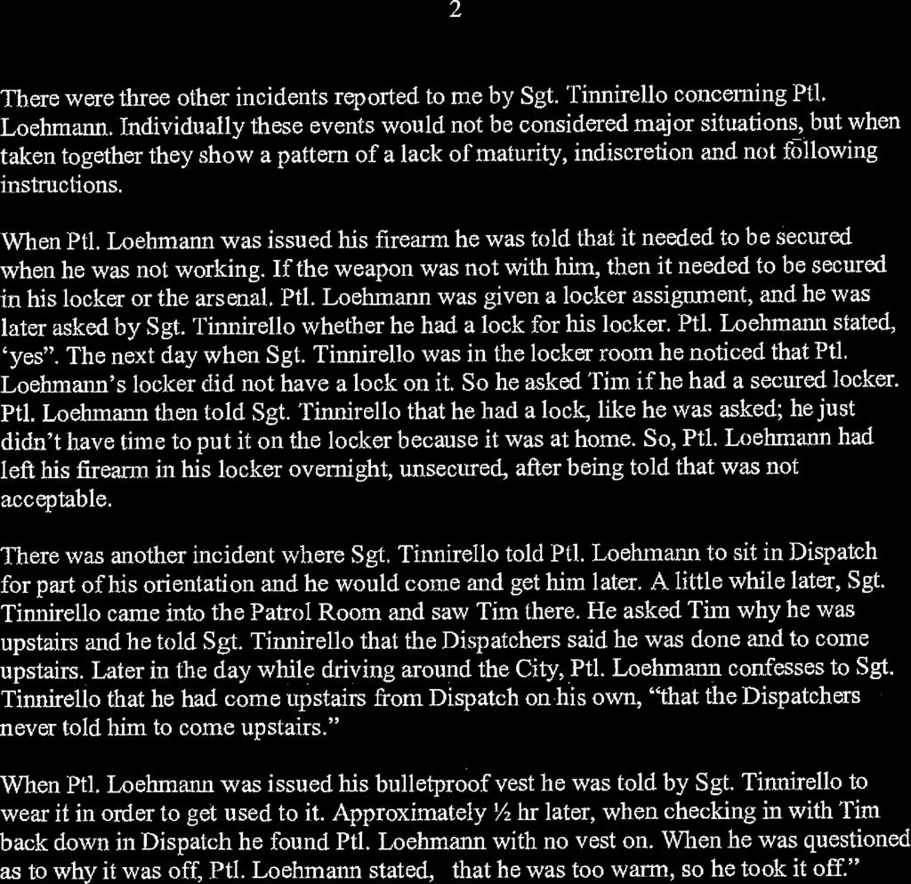 -2- There were three other incidents reported to me by Sgt. Tinnirello concerning Ptl. Loehmann.