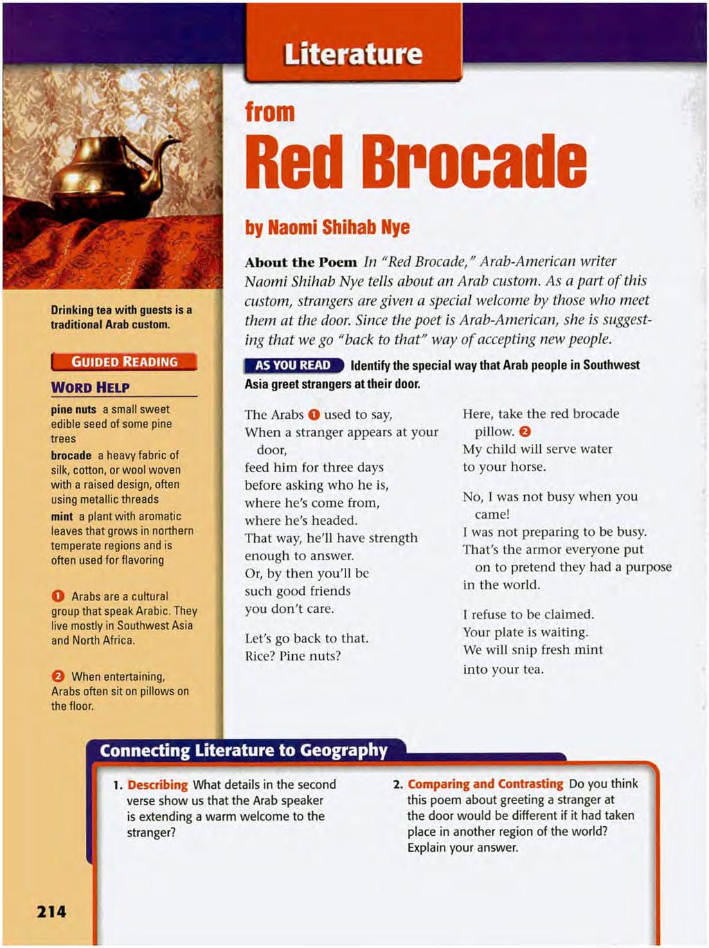 Red Brocade by Naomi Shihab Nye Drinking tea with guests is a traditional Arab custom.
