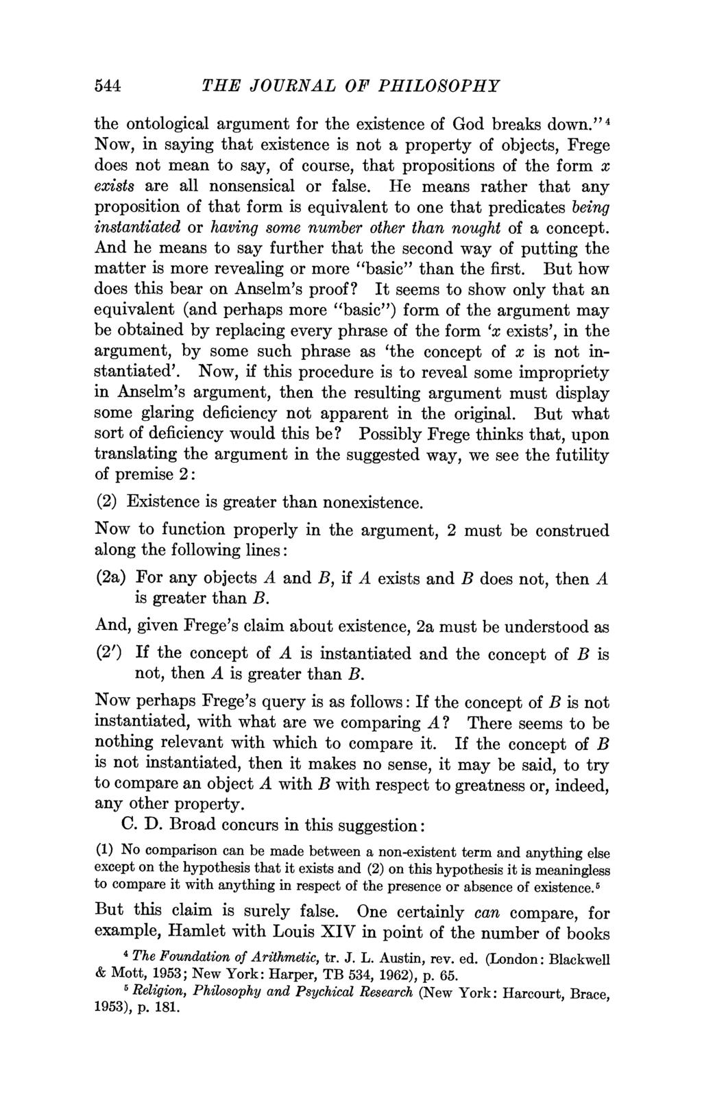 544 THE JOURNAL OF PHILOSOPHY the ontological argument for the existence of God breaks down.