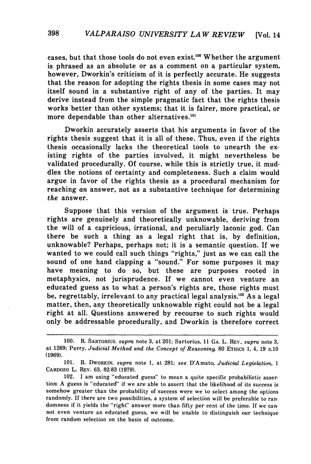 Valparaiso University Law Review, Vol. 14, No. 3 [1980], Art. 1 398 VALPARAISO UNIVERSITY LAW REVIEW [Vol. 14 cases, but that those tools do not even exist.