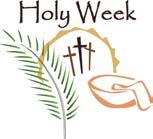 Holy Week at New Castle Presbyterian Maundy Thursday, 3/28 6:00 p.m. Maundy Thursday Supper, Worship, & Communion in the Fellowship Hall.