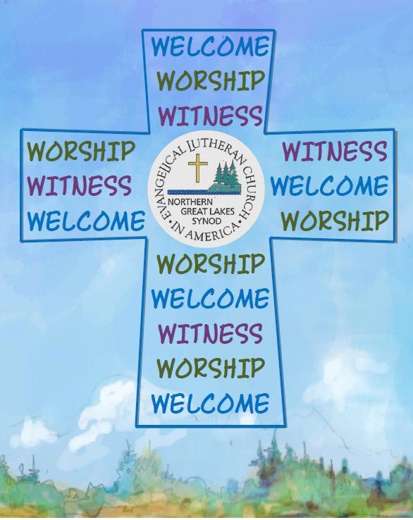 WORSHIP, WITNESS, WELCOME A Ministry of Stewardship NORTHERN GREAT LAKES SYNOD Evangelical Lutheran Church in America Additional Resources