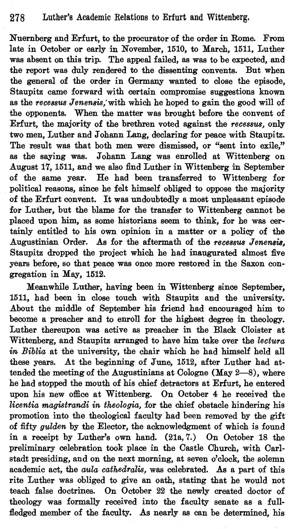 278 Luther's Academic Relations to Erfurt and Wittenberg. Nuernberg and Erfurt, to the procurator of the order in Rome.