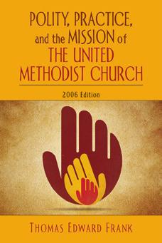 ADVANCED COURSES Polity Life Together in the United Methodist Connection (United Methodist Polity) This course gives participants an overview of the
