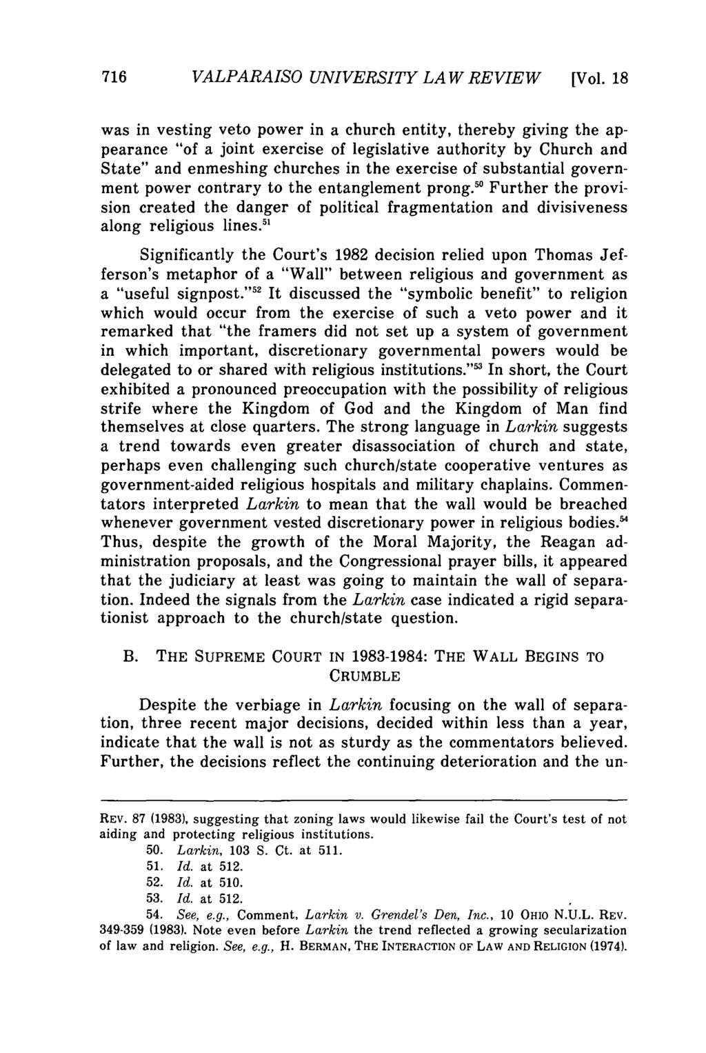 Valparaiso University Law Review, Vol. 18, No. 4 [1984], Art. 1 716 VALPARAISO UNIVERSITY LAW REVIEW [Vol.
