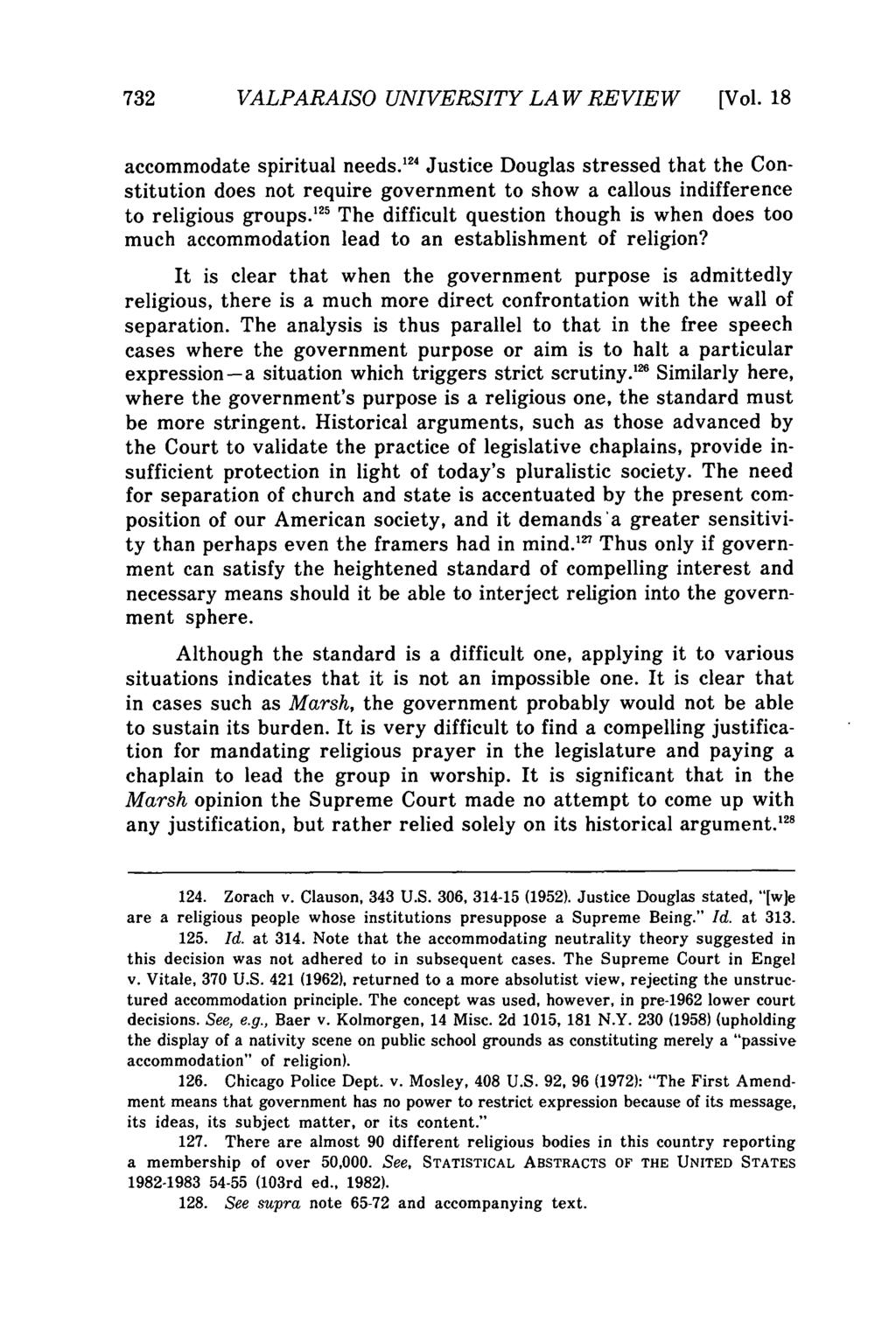 Valparaiso University Law Review, Vol. 18, No. 4 [1984], Art. 1 732 VALPARAISO UNIVERSITY LAW REVIEW [Vol. 18 accommodate spiritual needs.