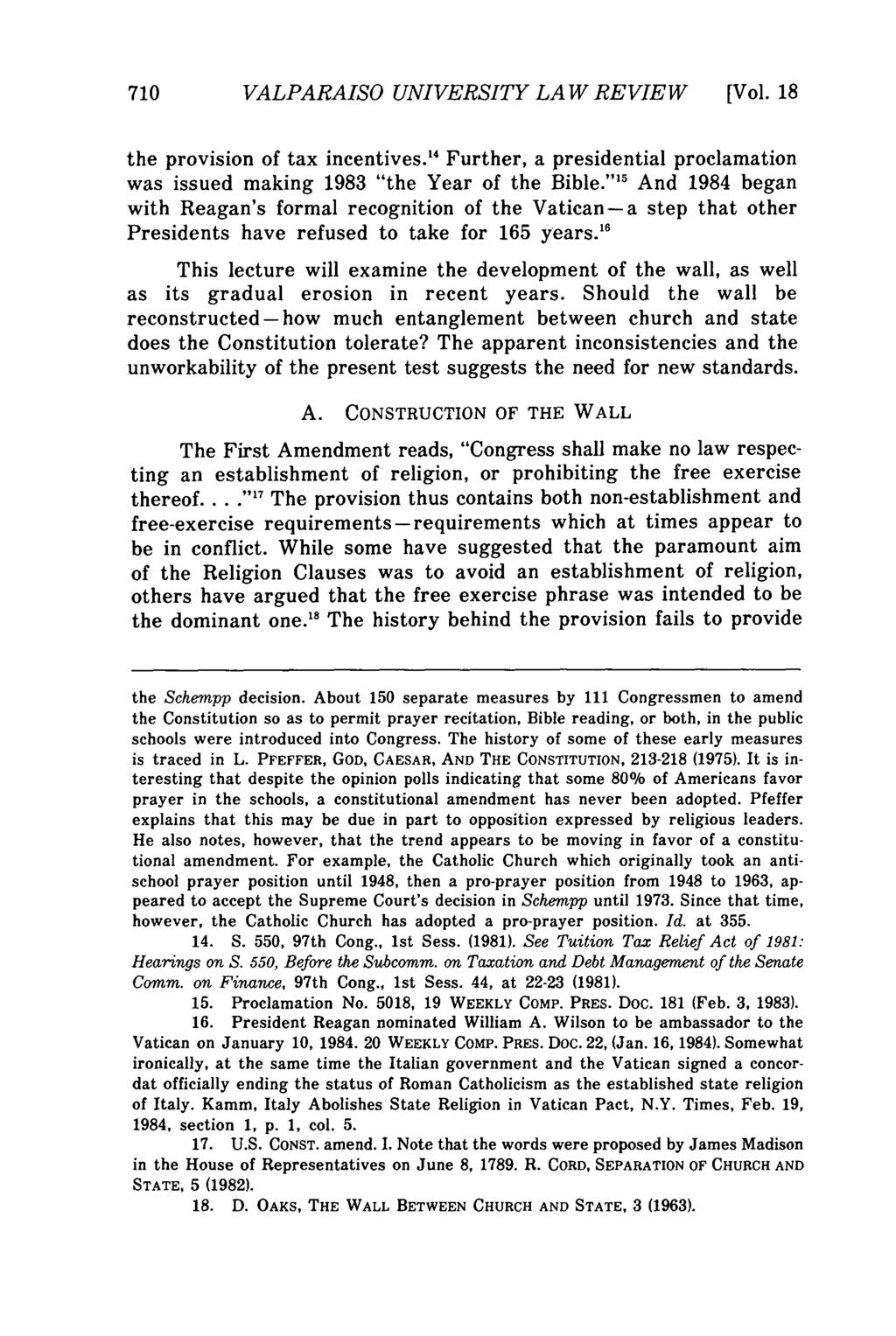 Valparaiso University Law Review, Vol. 18, No. 4 [1984], Art. 1 710 VALPARAISO UNIVERSITY LAW REVIEW [Vol. 18 the provision of tax incentives.