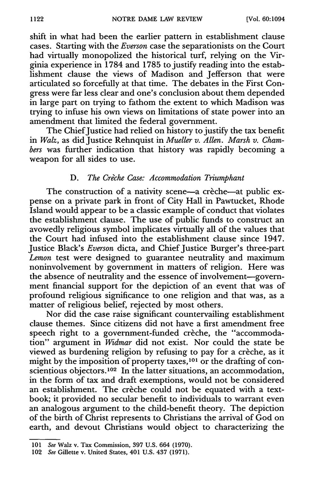 1122 NOTRE DAME LAW REVIEW [Vol. 60:1094 shift in what had been the earlier pattern in establishment clause cases.