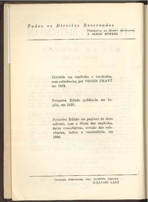 In the bottom the righthand corner, Daniel Shupe and Williams Lane are listed as the translators [O Livro De Mórmon, 1939].