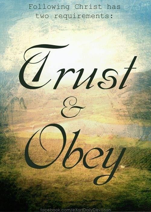 Trust and Obey 1887 John H. Sammis Daniel B. Towner Trust in the Lord with all your heart, and lean not on your own understanding; In all your ways acknowledge Him, and He shall direct your paths.
