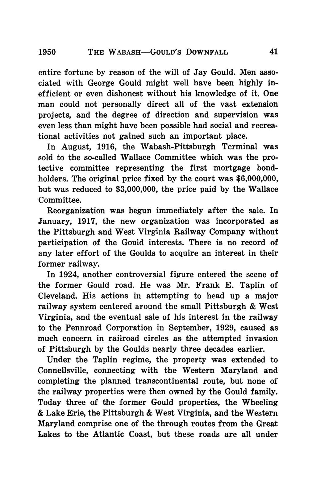 1950 The Wabash Gould's Downfall 41 entire fortune by reason of the willof Jay Gould.