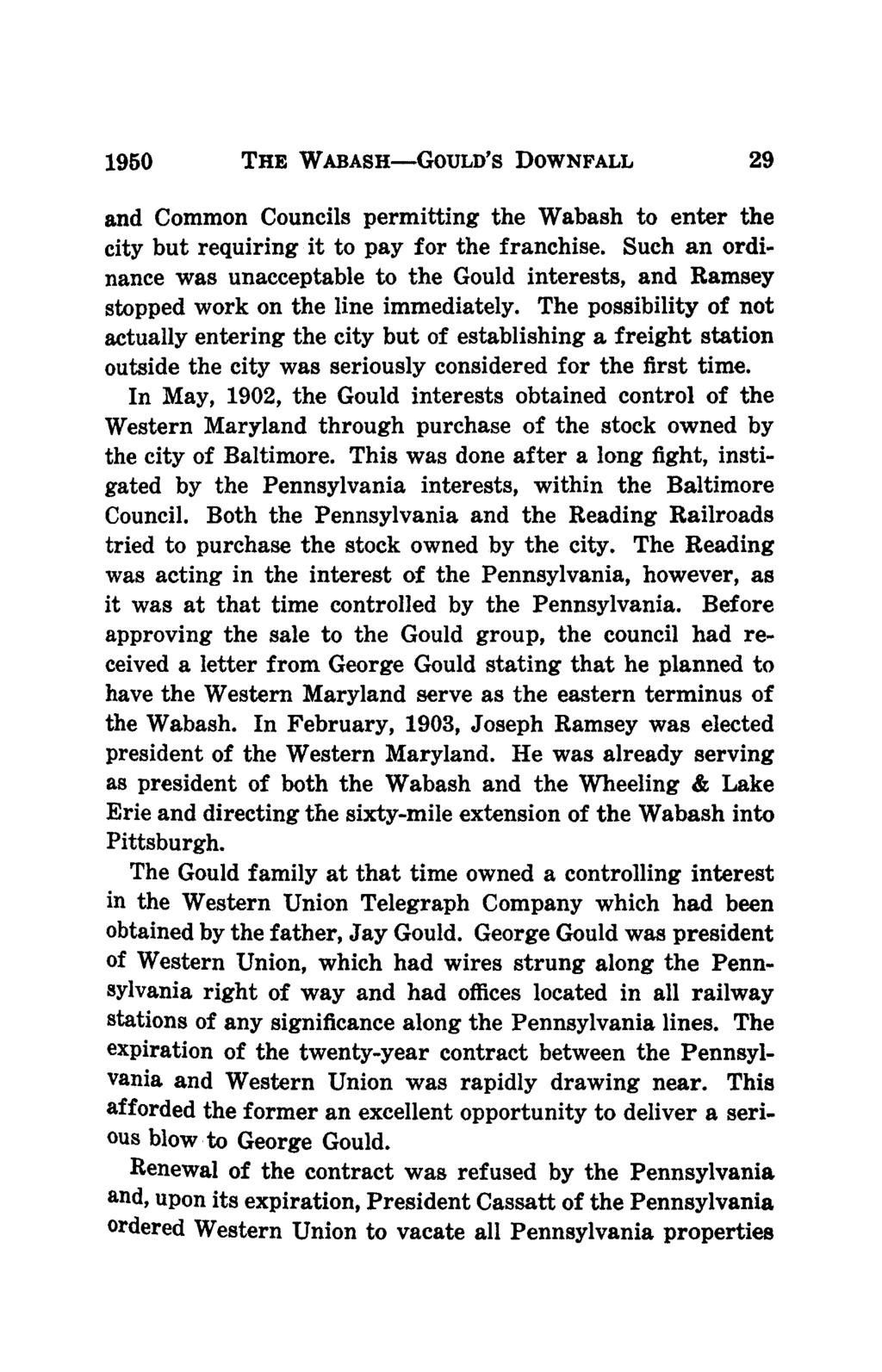 1950 The Wabash Gould's Downfall 29 and Common Councils permitting the Wabash to enter the city but requiring itto pay for the franchise.