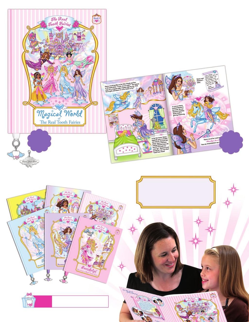 Award-Winning Book Series Positive Values & Fairy Magic The Real Tooth Fairy Book Series reveals everything tooth fairy that girls want to know!
