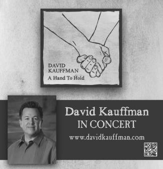 Highlights will include songs from David s new CD, A HAND TO HOLD, his first solo recording in 6 years.