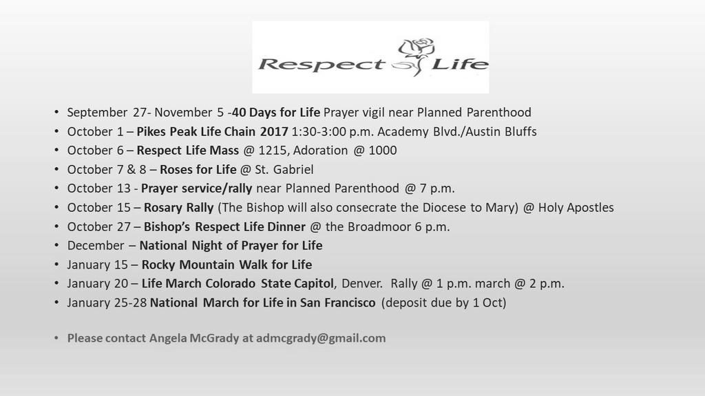 Respect Life Only respect for life can be the foundation and guarantee of the most precious and essential goods of society, such as democracy and peace.