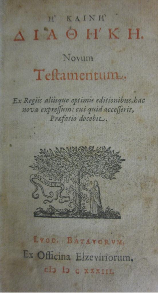 Textus Receptus The Elzevir Brothers produced seven editions