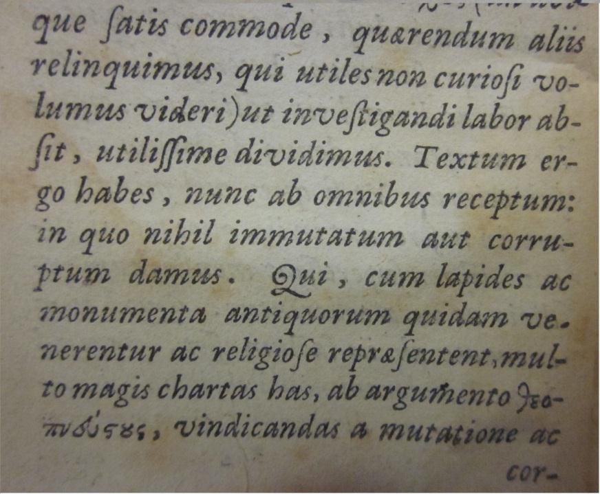The preface of the Elzevir 1633 edition contained the words in Latin which translate as: The text which is now received by all, in
