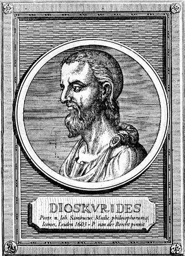 DIOSCORIDES about 20 - about 70 Dioscorides