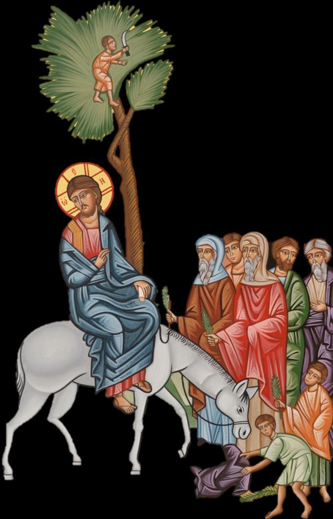com A Parish of the Antiochian Orthodox Christian Archdiocese of North America Diocese of Toledo and the Midwest APRIL 9, 2017 PALM SUNDAY: GREAT FEAST OF THE ENTRANCE OF OUR LORD, JESUS CHRIST, INTO