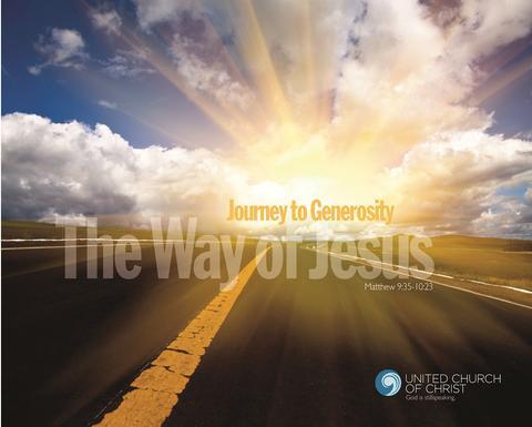 Board of Deacons The 2017 Stewardship Campaign is completed! Journey to Generosity: The Way of Jesus was our theme.