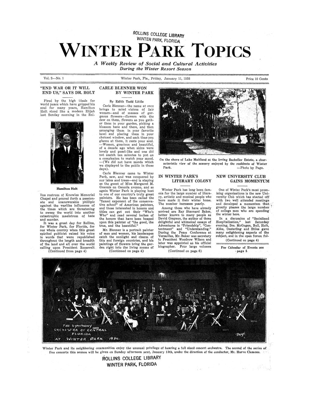 ROLLNS COLLEGE LBRARY WNTER PARK, FLORDA WNTER PARK TOPCS A Weekl Revew of Socal and Cultural Durng the Wnter Resort Season Actvtes Vol. 2 No. 1 Wnter Park, Pla.