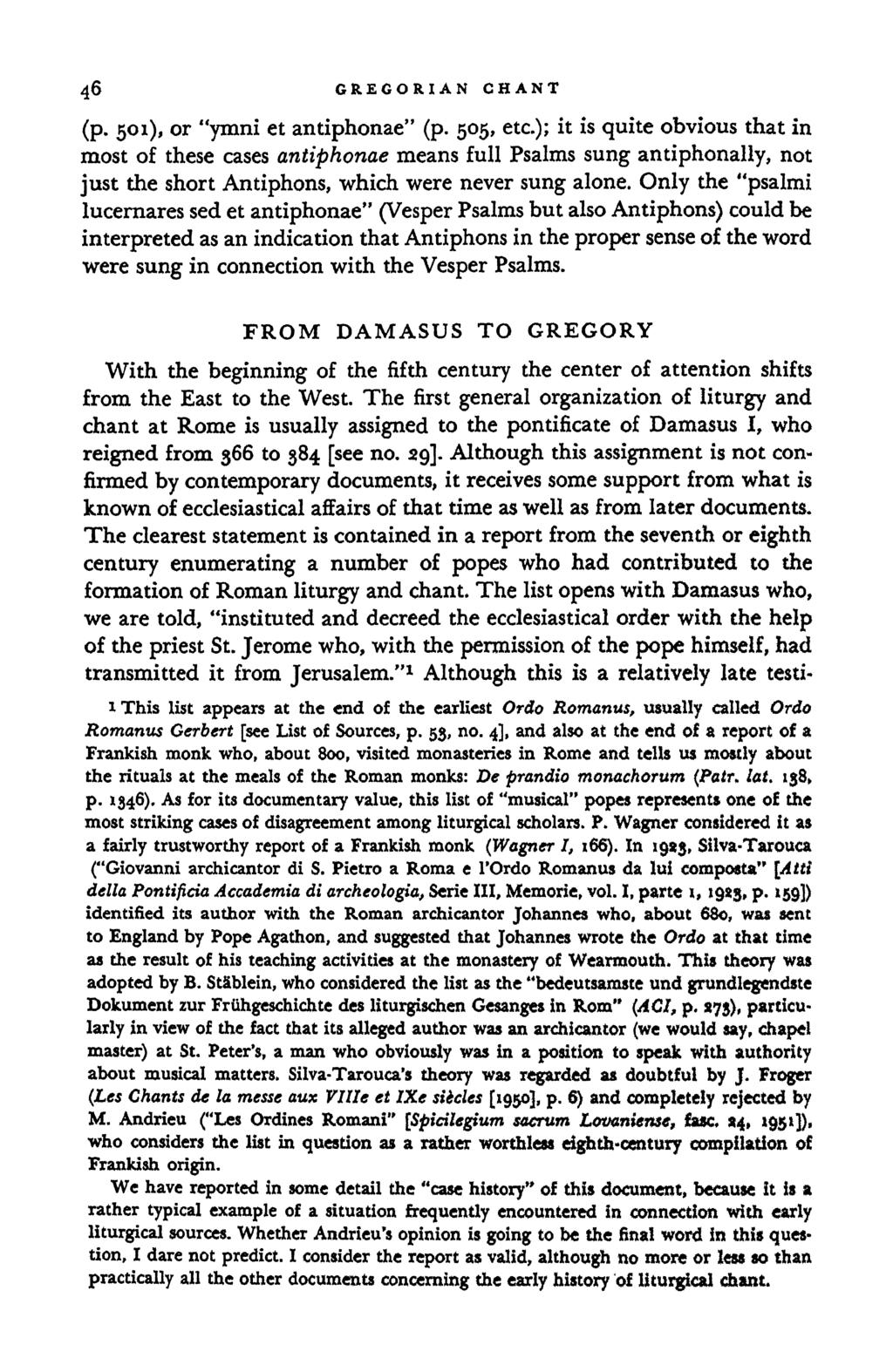 46 GREGORIAN CHANT (p. 501), or "ymni et antiphonae" (p. 505, etc.