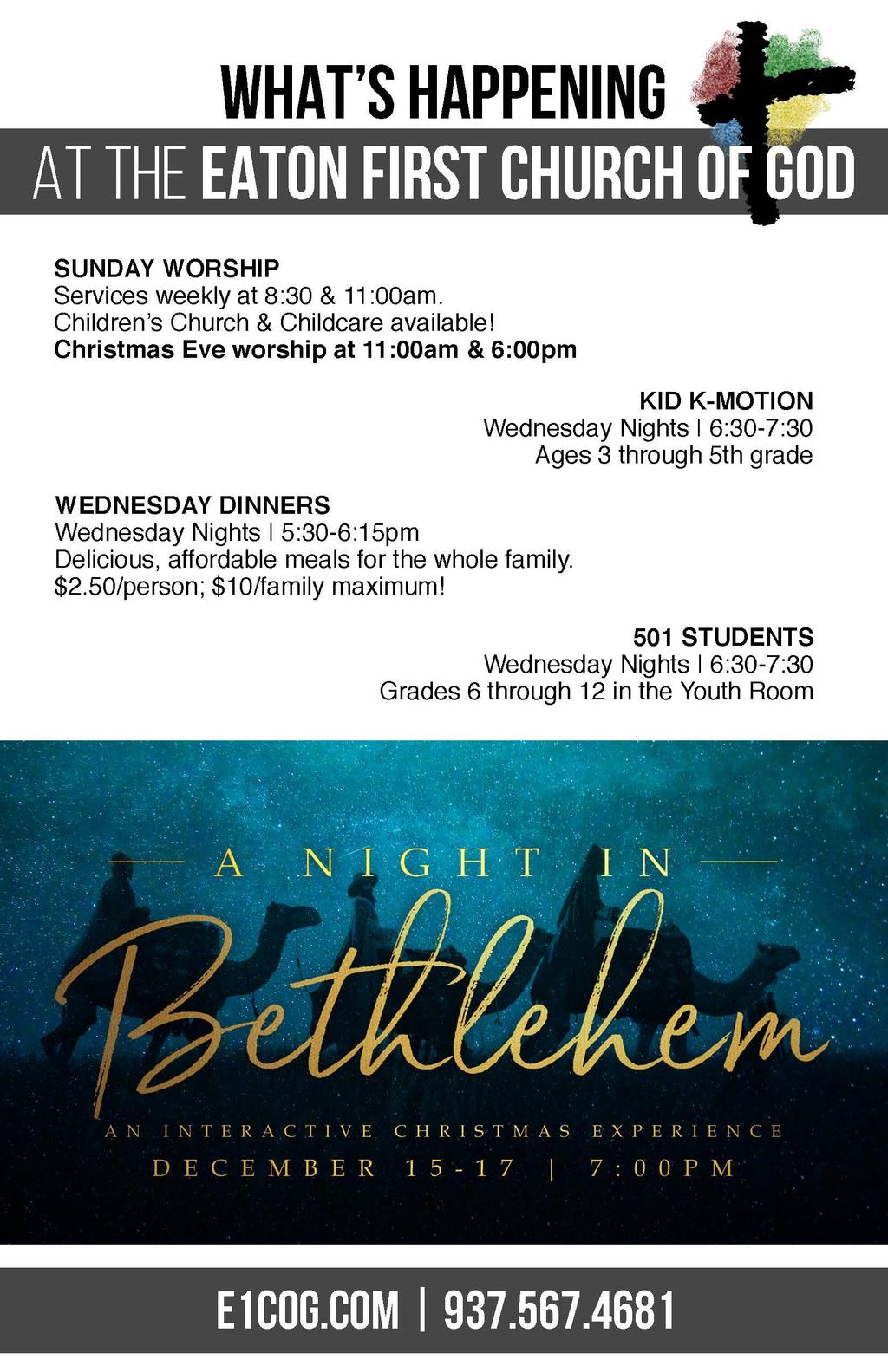 COMMUNITY NEWS E A T O N F I R S T C H U R C H OF GOD D E C E M B E R 2 0 1 7 A NIGHT IN BETHLEHEM This year s Christmas Program will be an interactive Christmas event for the whole family.