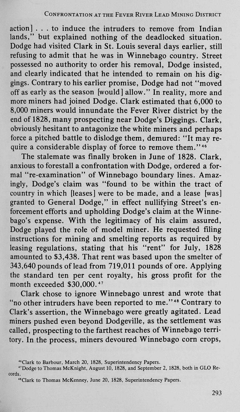 CONFRONTATION AT THE FEVER RIVER LEAD MINING DISTRICT action]... to induce the intruders to remove from Indian lands," but explained nothing of the deadlocked situation. Dodge had visited Clark in St.