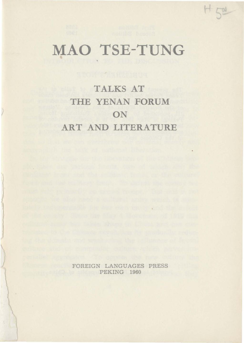 MAO TSE-TUNG TALKS AT THE YENAN FORUM ON ART