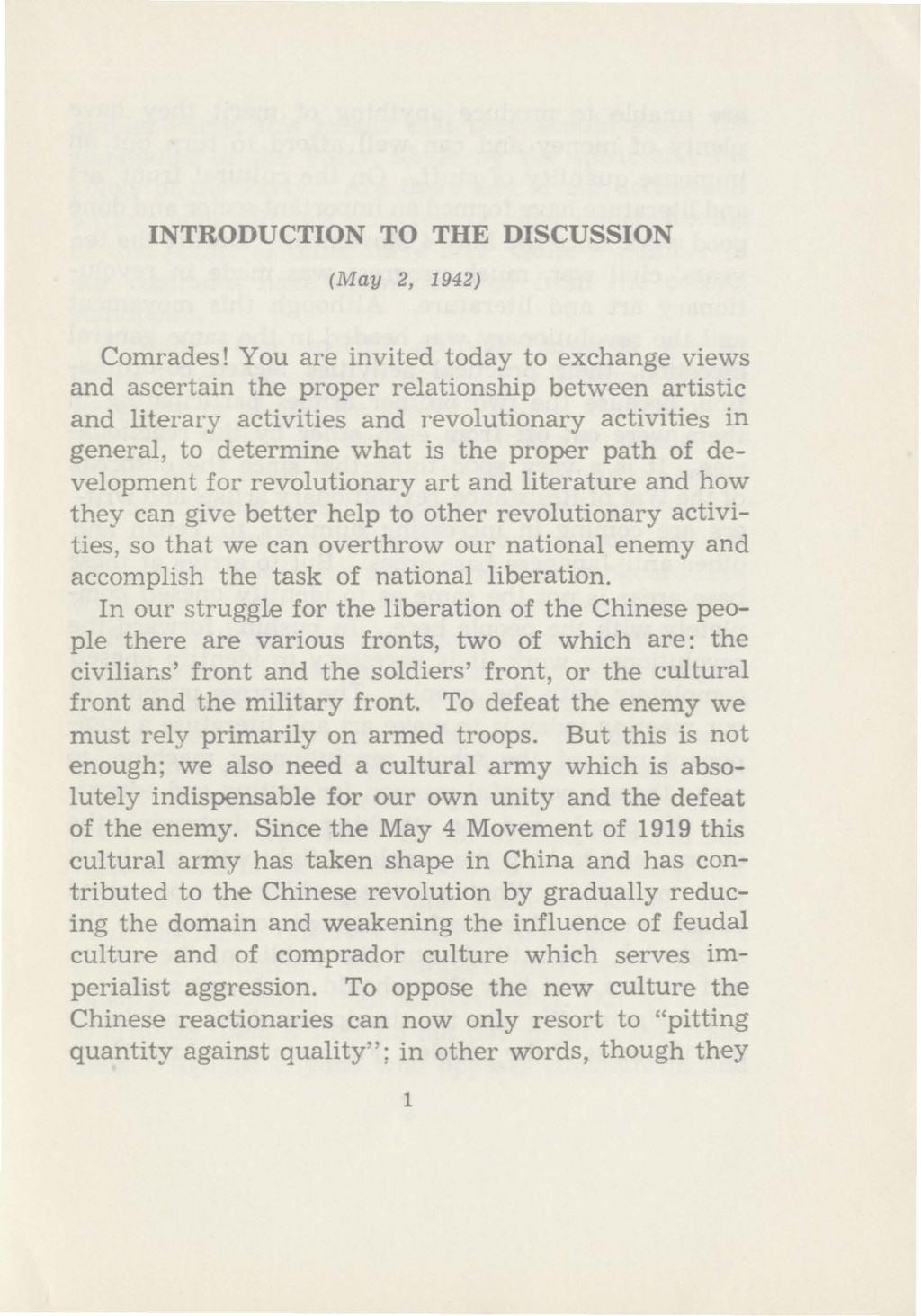 INTRODUCTION TO THE DISCUSSION (May 2, 1942) Comrades!