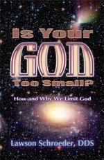 IS YOUR GOD TOO SMALL? A Study Guide Based on the book by Dr.