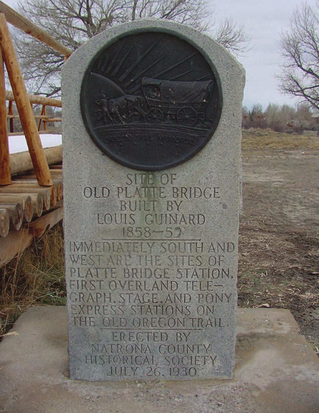 Monument marking the location Guinard s Platte River Bridge. Courtesy of the Wyoming State Historic Preservation Office. 1860).