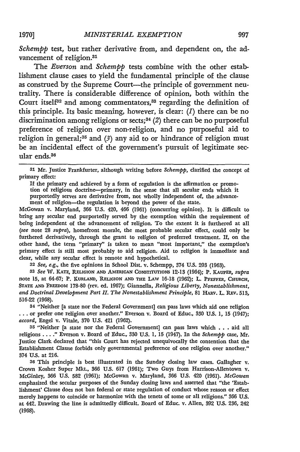 1970] MINISTERIAL EXEMPTION Schempp test, but rather derivative from, and dependent on, the advancement of religion.