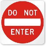 When I see a do not enter sign what is God telling me to leave behind come back to Him?