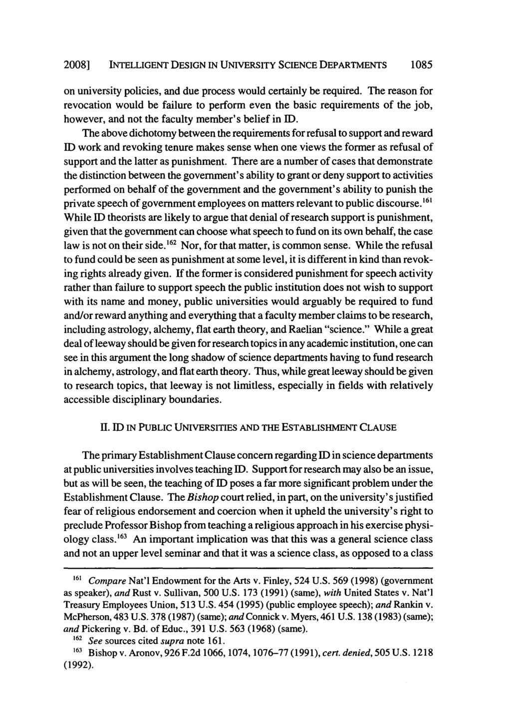 2008] INTELLIGENT DESIGN IN UNIVERSITY SCIENCE DEPARTMENTS 1085 on university policies, and due process would certainly be required.