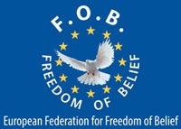European Federation for Freedom of Belief V.le Angelico 38 Rome Representing human rights associations in six European States. F.O.